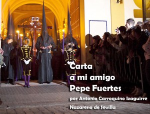 CARTA A MI AMIGO PEPE FUERTES