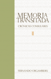 El periodista Fernando Orgambides publica “Memoria Transitada”, su segundo libro