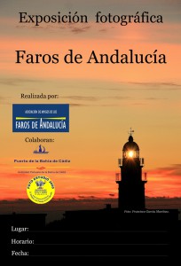 Convocan a la inauguración de la exposición de fotografías  sobre Faros Andaluces en Cádiz