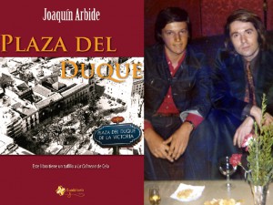 PLAZA DEL DUQUE ,EL NUEVO LIBRO DE JOAQUÍN ARBIDE