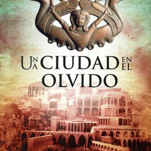 Crítica a “Una ciudad en el olvido”