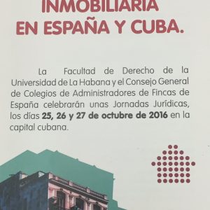 ADMINISTRADORES DE FINCAS COLEGIADOS COMPARTEN SU EXPERIENCIA CON LOS PROFESIONALES CUBANOS