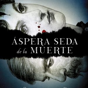 La reseña de «Áspera seda de la muerte» en Lecturápolis por Marisa González