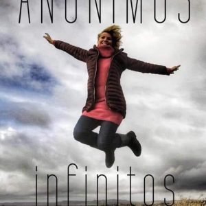 La periodista sevillana Marina Bernal Guerrero presentará su libro “Anónimos Infinitos” el próximo jueves 25 de abril en el salón de actos del Colegio F.E.C. Virgen de Regla.