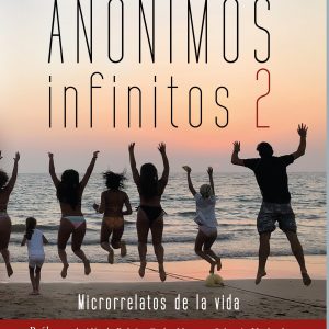 Anónimos Infinitos 2, de Marina Bernal, ya en librerías