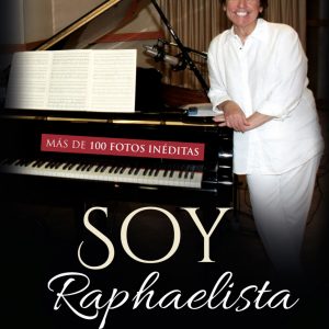 Joan Manuel Serrat y  Pastora Soler prologuistas de  «Soy Raphaelista», nuevo libro en el 60 aniversario de su carrera artística