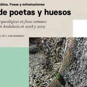 El periodista Juan Miguel Baquero, especializado en Memoria Histórica y Derechos Humanos, acaba de publicar su nuevo libro: ‘Tierra de poetas y huesos’