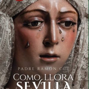 Crónica de la Cadena Cope del libro Cómo llora Sevilla del padre Ramón Cué