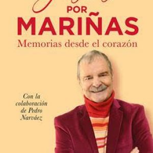 Jesús por Mariñas: Unas memorias desde el corazón en las que se incluye a Rocío Jurado