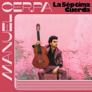 A la venta el primer disco del guitarrista chipionero Manuel Cerpa ‘La séptima cuerda’