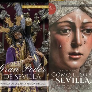 Gran Poder de Sevilla y Cómo Llora Sevilla dos de los libros más vendidos en esta Cuaresma de cara a la Semana Santa 2022