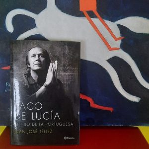 El libro Paco de Lucía, el hijo de la portuguesa, de Juan José  Téllez , en Editorial Planeta, alcanza su tercera reimpresión