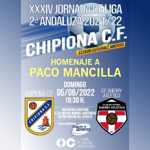 El Chipiona C.F. rinde homenaje a Paco Mancilla en su último partido de la temporada