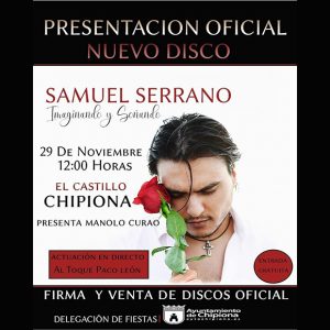 El cantaor chipionero Samuel Serrano presentará mañana en su tierra su disco ‘Imaginando y soñando’