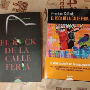 Vuelve»El rock de la calle Feria» de Francisco Gallardo