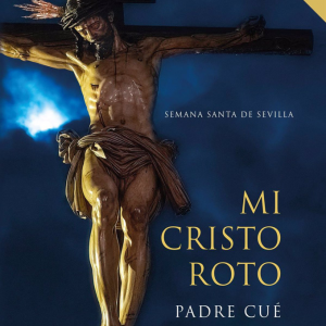 Mi Cristo Roto en Cruz de Guía de Radio Sevilla Cadena Ser