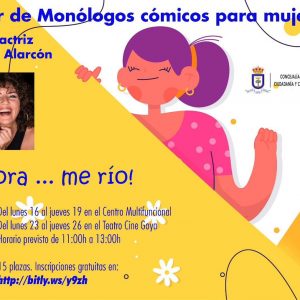 GRATUITO!!INSCRIPCIÓN PARA TALLER MONÓLOGOS CÓMICOS PARA MUJERES CON PAZ DE ALARCÓN