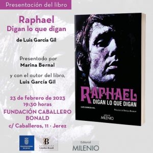 Este jueves en Jerez con Marina Bernal la presentación de Raphael digan lo que digan  de Luis García Gil va a ser un escándalo