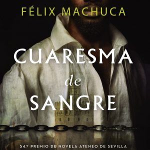 Félix Machuca publica Cuaresma de sangre,la novela de los negros africanos que formaron comunidad en Sevilla y estaba por escribir