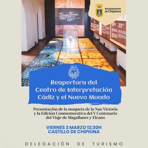 El Centro de Interpretación ‘Cádiz y el Nuevo Mundo’ del Castillo reabrirá mañana viernes