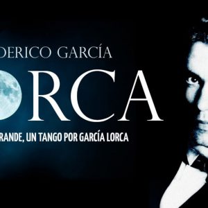 Documental «Luna grande. Un tango por García Lorca»