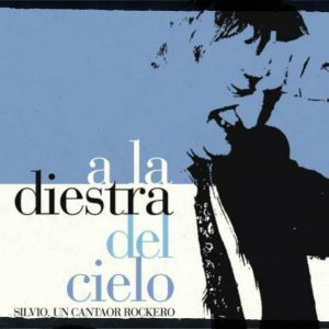 «A la diestra del cielo», un acercamiento al peculiar cantante Silvio