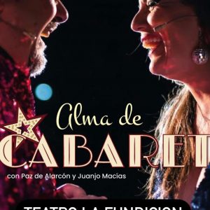 “Humor y lentejuelas” con Paz Alarcón & Juanjo Macías… O cómo disfrutar del buen Cabaret