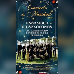 El Ensamble de Saxofones del Conservatorio Superior de Música de Sevilla trae mañana la música de Navidad al Santuario de Regla