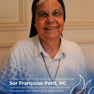 El Papa León XIV ha nombrado a Sor Françoise Petit, Superiora General de las Hijas de la Caridad, como miembro del Dicasterio para los Institutos de Vida Consagrada y Sociedades de Vida Apostólica