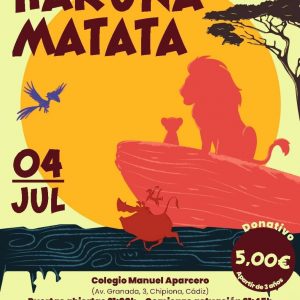 El próximo viernes, 4 de julio, tendrá lugar en Chipiona el gran musical infantil “Hakuna Matata”.