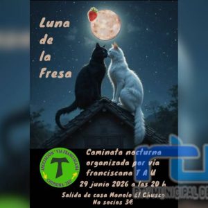 Vía Franciscana Tau convoca este lunes a las primera caminata estival denominada Luna de la Fresa