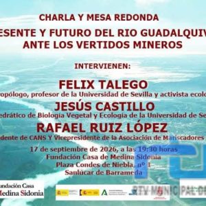 CANS participará este jueves en una charla-coloquio sobre el futuro del Guadalquivir ante los vertidos mineros